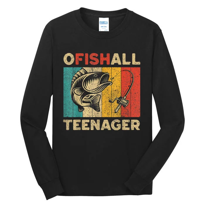 Ofishally Teenager Funny Vintage Fishing Jokes Fisherman Bass Fish Tall Long Sleeve T-Shirt