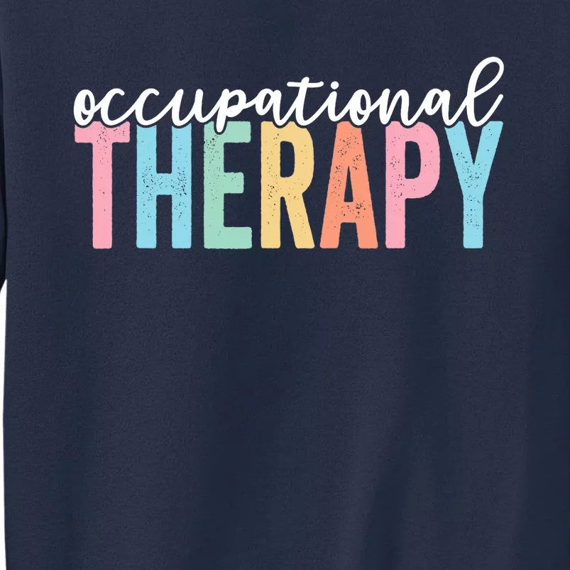 Occupational Therapy Funny OT Therapist Assistant Sweatshirt