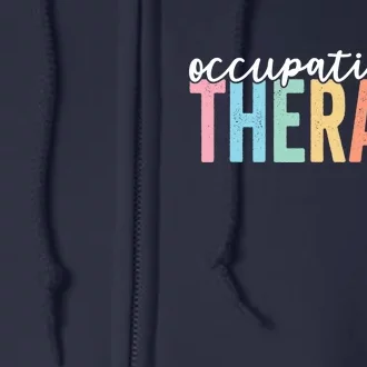 Occupational Therapy Funny OT Therapist Assistant Full Zip Hoodie