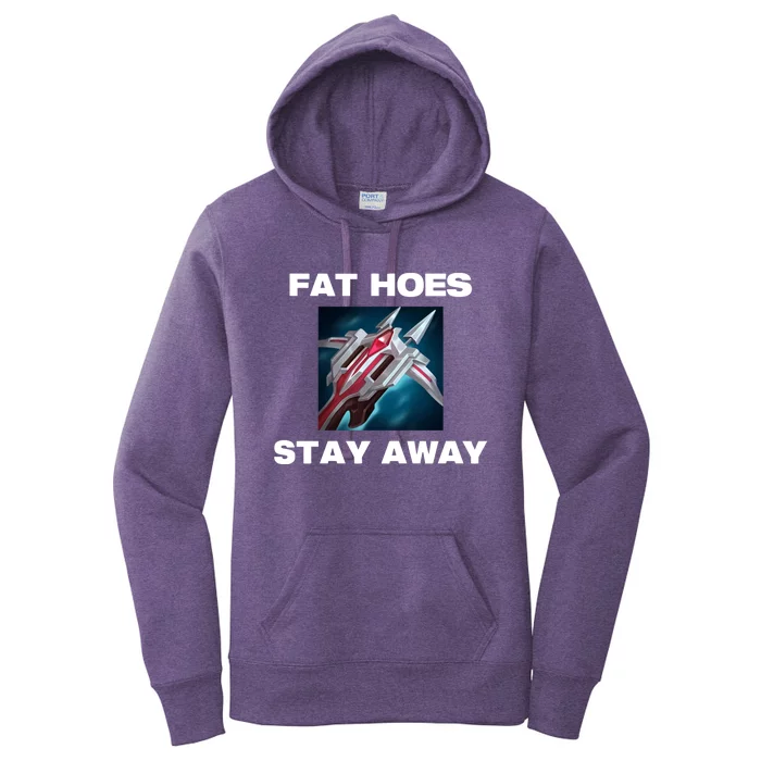 Offense Taken Fat Hoes Stay Away Women's Pullover Hoodie