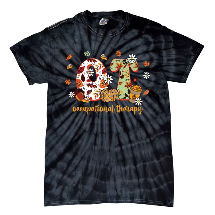 Occupational Therapy Fall Ot Ota Autumn Thanksgiving Tie-Dye T-Shirt