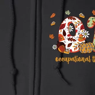 Occupational Therapy Fall Ot Ota Autumn Thanksgiving Full Zip Hoodie