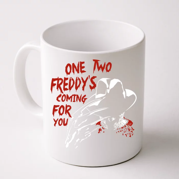 One Two Freddys Coming For You Horror Halloween Front & Back Coffee Mug