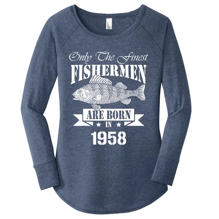 Only The Finest Fisher Are Born In 1958 Fishing Birthday Women's Perfect Tri Tunic Long Sleeve Shirt