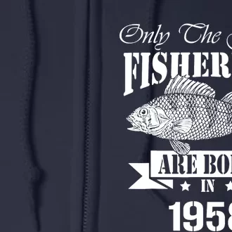 Only The Finest Fisher Are Born In 1958 Fishing Birthday Full Zip Hoodie