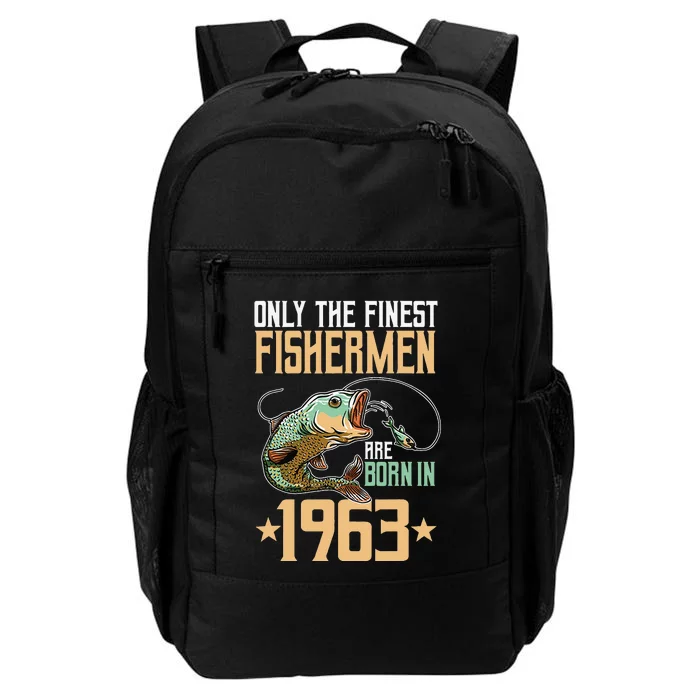 Only The Finest Fisher Are Born In 1963 Fishing Bday Daily Commute Backpack