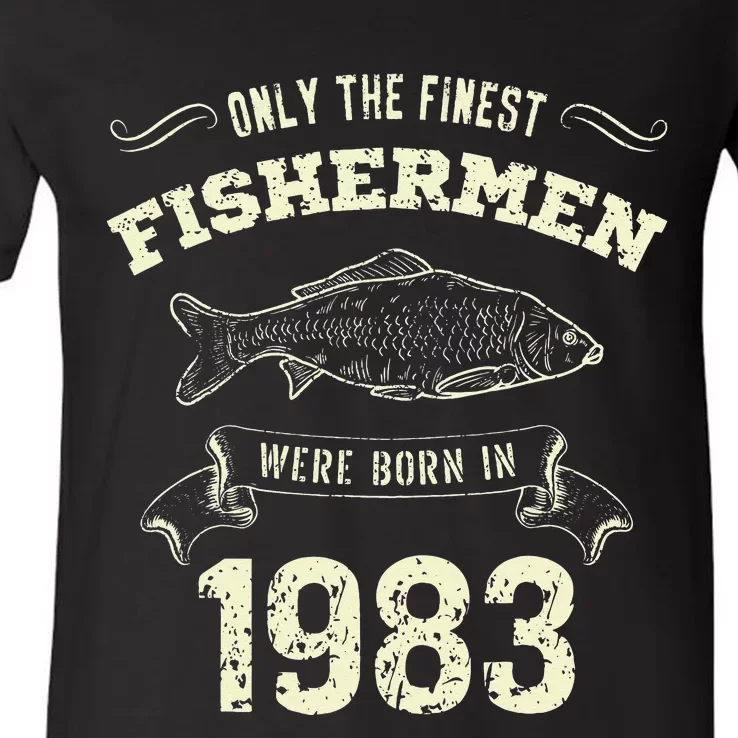 Only The Finest Fisher Were Born In 1983 Funny Fishing V-Neck T-Shirt