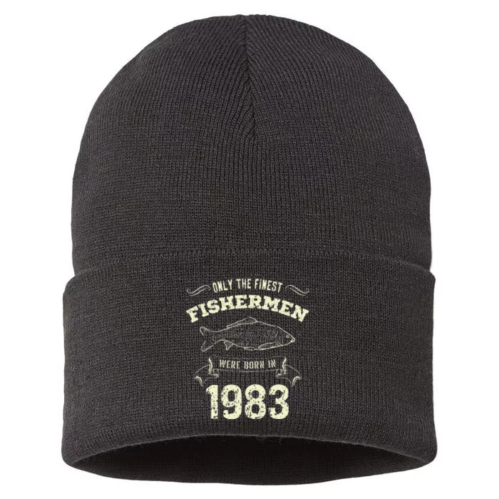 Only The Finest Fisher Were Born In 1983 Funny Fishing Sustainable Knit Beanie