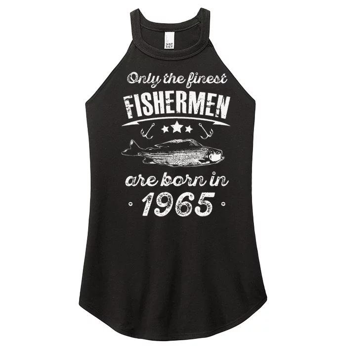 Only The Finest Fishermen Are Born In 1965 Birthday Fishing Women’s Perfect Tri Rocker Tank