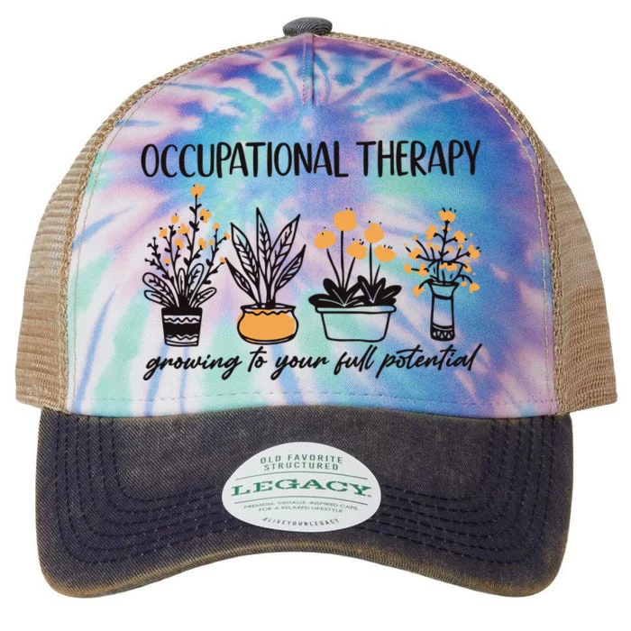 Occupational Therapy Floral TherapyGrowing To Your Full Potential Legacy Tie Dye Trucker Hat