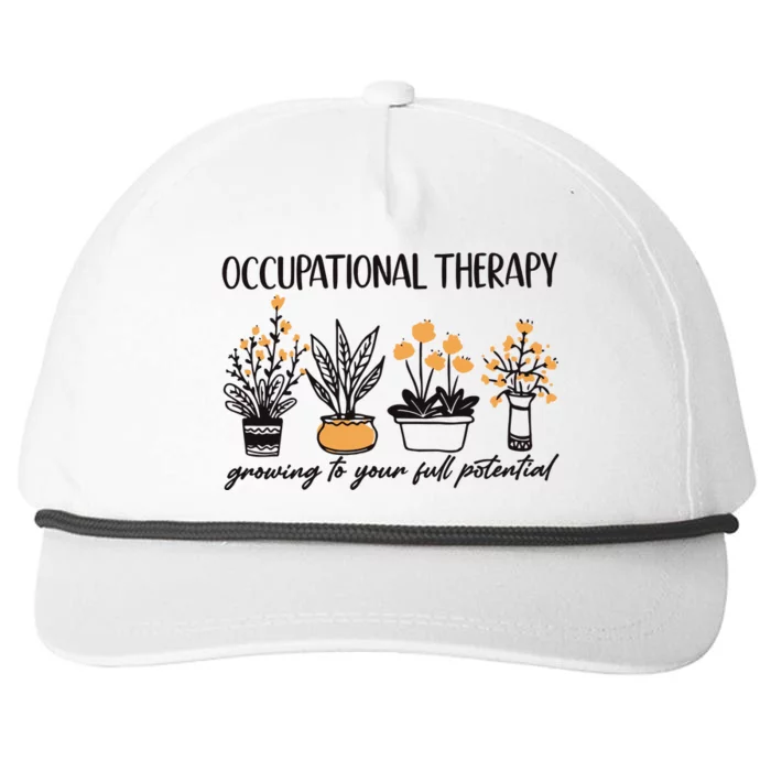 Occupational Therapy Floral TherapyGrowing To Your Full Potential Snapback Five-Panel Rope Hat