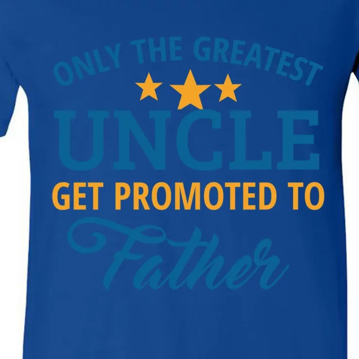 Only The Greatest Uncle Get Promoted To Father Gift V-Neck T-Shirt