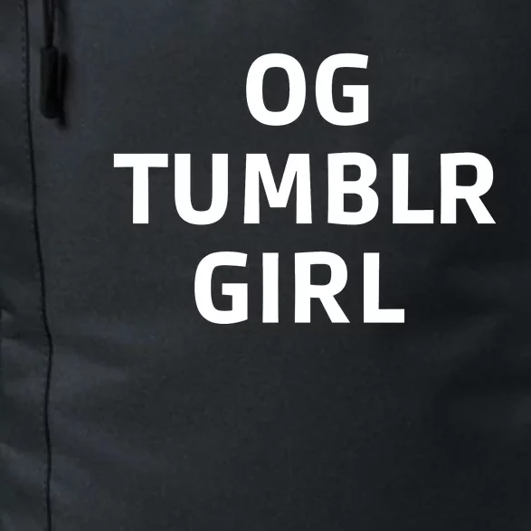 Og Tumblr Girl Funny Og Tumblr Girl Daily Commute Backpack