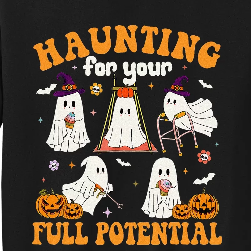 Occupational Therapy Haunting Your Full Potential Halloween Tall Sweatshirt