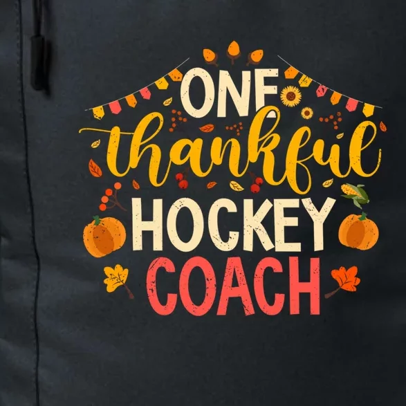 One Thankful Hockey Coach Thanksgiving Cute Fall Cute Gift Daily Commute Backpack