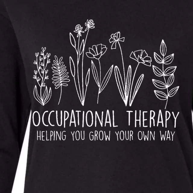 Occupational Therapy Helping You Grow Your Own Way OT Squad Womens Cotton Relaxed Long Sleeve T-Shirt