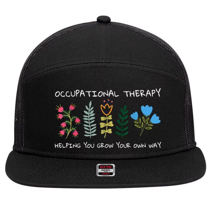 Occupational Therapy Helping You Grow Your Own Way Ot 7 Panel Mesh Trucker Snapback Hat