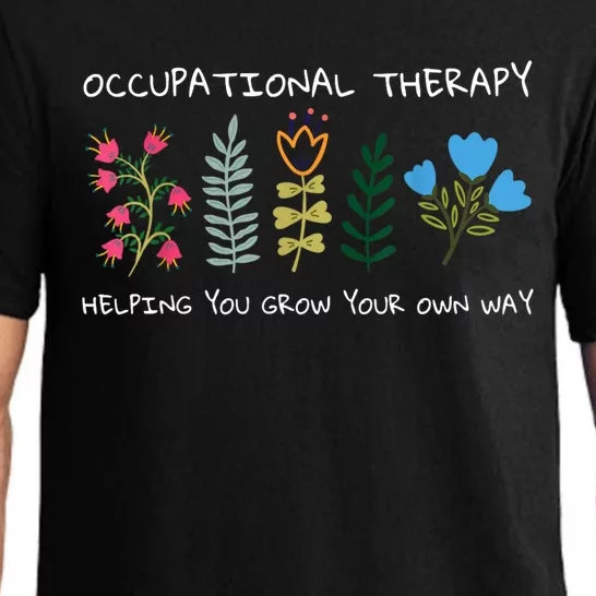 Occupational Therapy Helping You Grow Your Own Way Ot Pajama Set