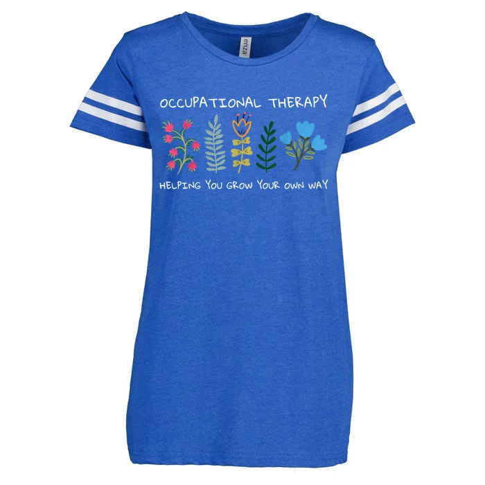 Occupational Therapy Helping You Grow Your Own Way Ot Enza Ladies Jersey Football T-Shirt