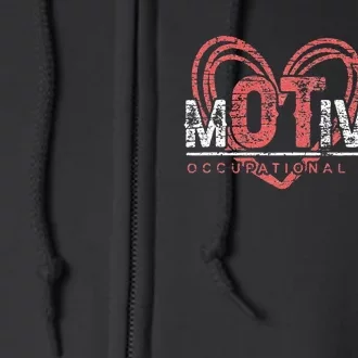 OTA Therapist Healthcare Heart Motivate Occupational Therapy Full Zip Hoodie