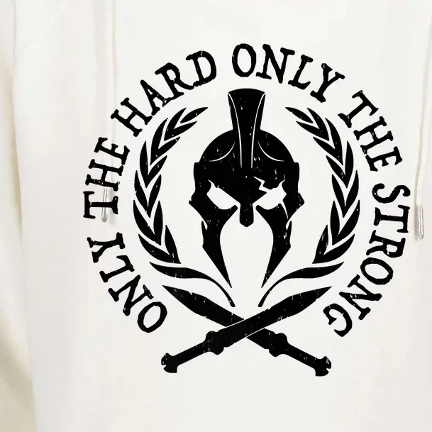 ONLY THE HARD ONLY THE STRONG SPARTAN Womens Funnel Neck Pullover Hood