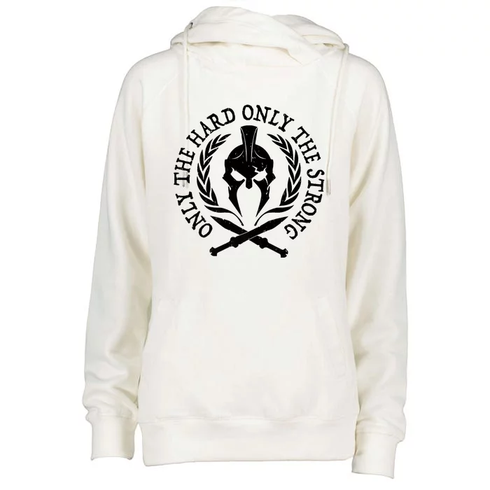 ONLY THE HARD ONLY THE STRONG SPARTAN Womens Funnel Neck Pullover Hood