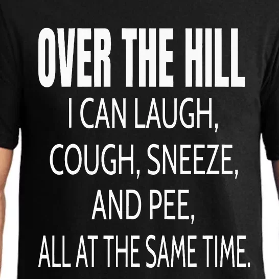 Over The Hill Funny Old People Joke Gag Gift Pajama Set