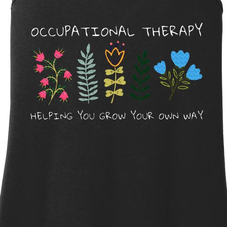 Occupational Therapy Helping You Grow Your Own Way Ot Ladies Essential Tank