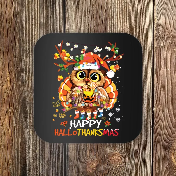 Owl Thankgiving Halloween Christmas Happy Hallothanksmas Coaster