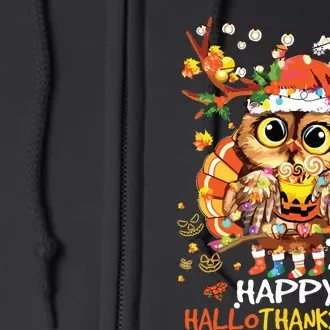 Owl Thankgiving Halloween Christmas Happy Hallothanksmas Full Zip Hoodie