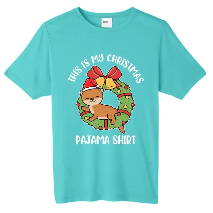 Otter This Is My Christmas Pajama Gift ChromaSoft Performance T-Shirt