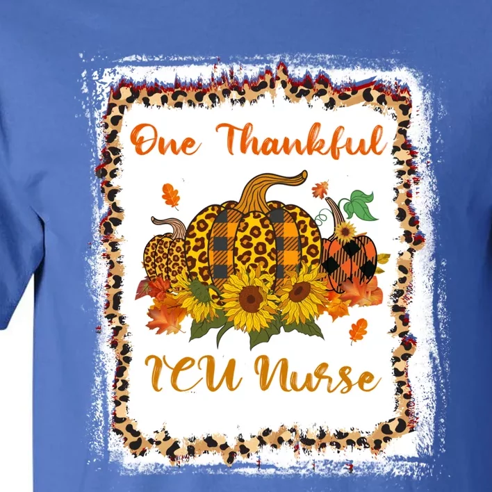 One Thankful Icu Nurse Thanksiving Blessed Teacher Gift Tall T-Shirt