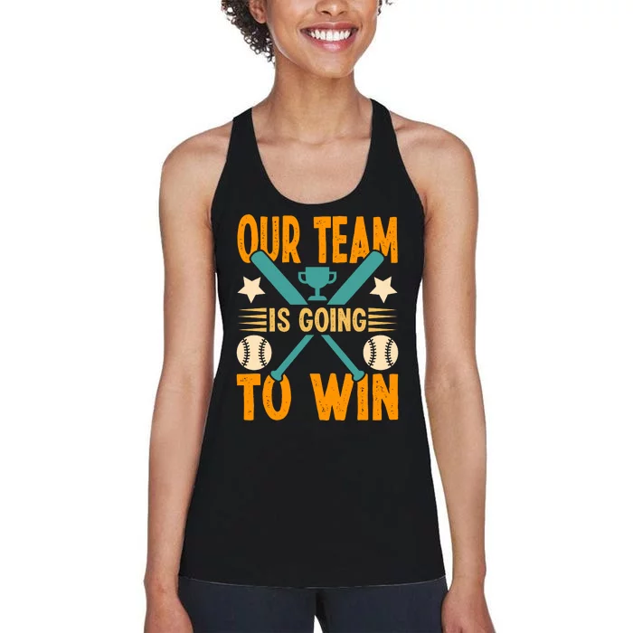 Our Team Is Going To Win Funny Baseball Women's Racerback Tank