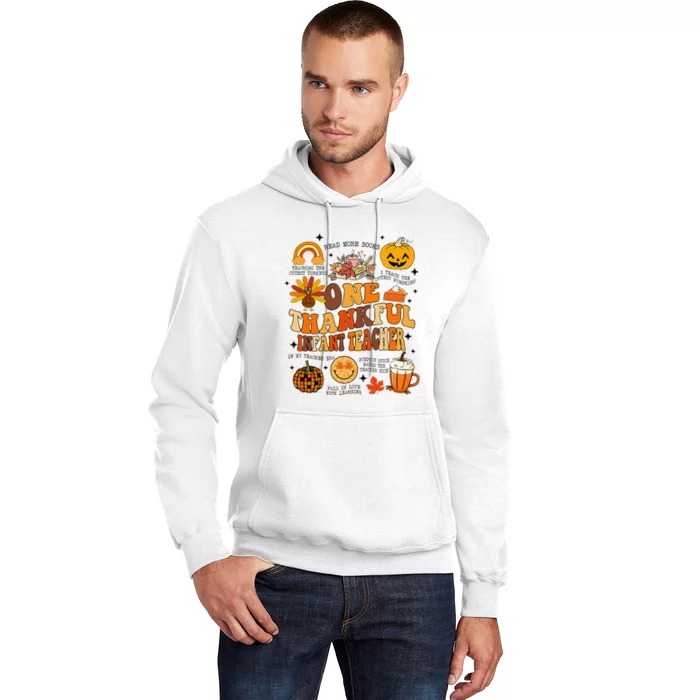 One Thankful Infant Teacher Thanksgiving Retro Groovy Fall Hoodie