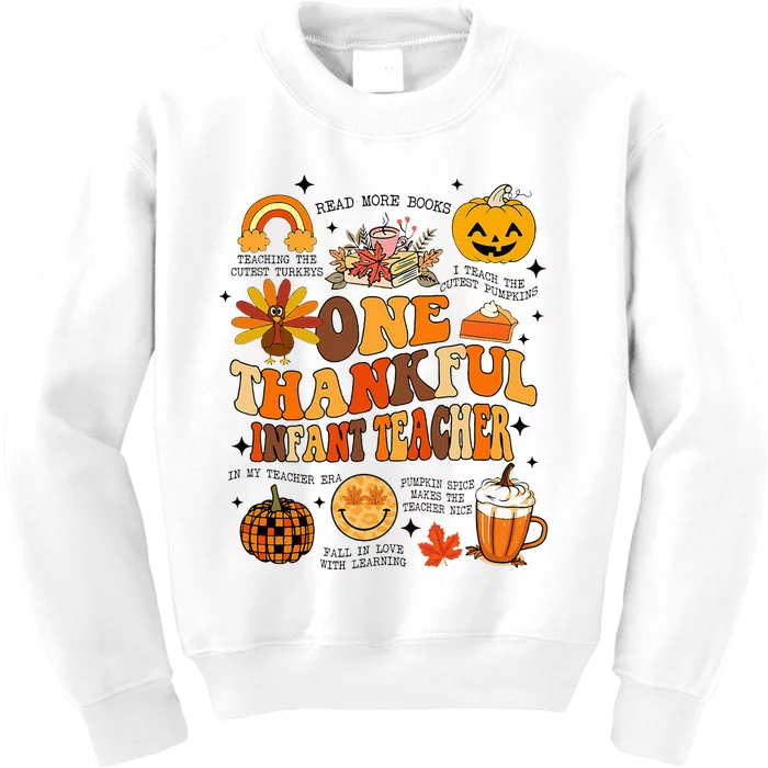 One Thankful Infant Teacher Thanksgiving Retro Groovy Fall Kids Sweatshirt