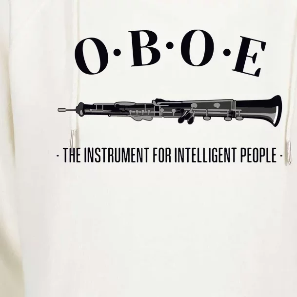 Oboe The Instrument For Intelligent People Funny Oboe Womens Funnel Neck Pullover Hood