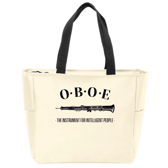 Oboe The Instrument For Intelligent People Funny Oboe Zip Tote Bag