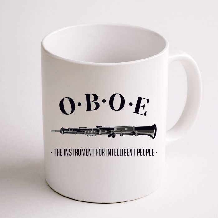 Oboe The Instrument For Intelligent People Funny Oboe Front & Back Coffee Mug