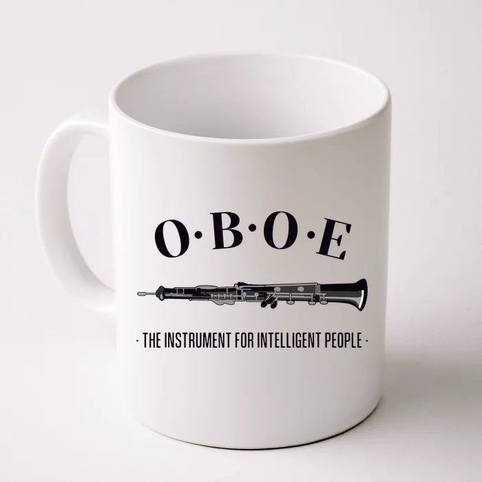 Oboe The Instrument For Intelligent People Funny Oboe Front & Back Coffee Mug