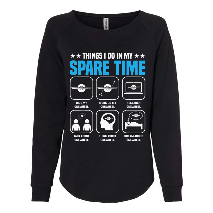 Onewheel Things I Do In My Spare Time One Wheel Womens California Wash Sweatshirt