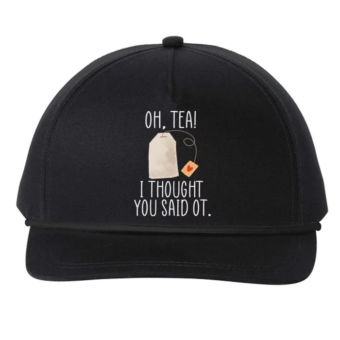 Oh Tea! I Thought You Said OT Funny Occupational Therapy Snapback Five-Panel Rope Hat