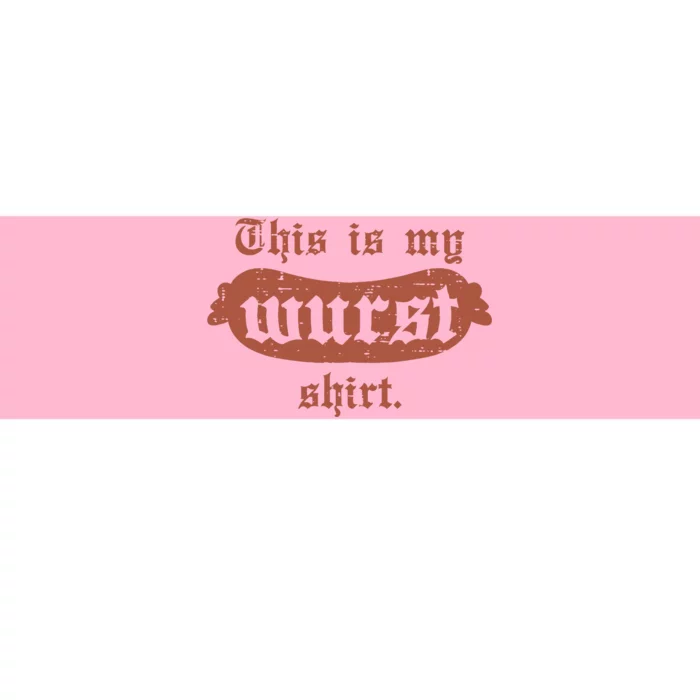 Oktoberfest This Is My Wurst German Bumper Sticker