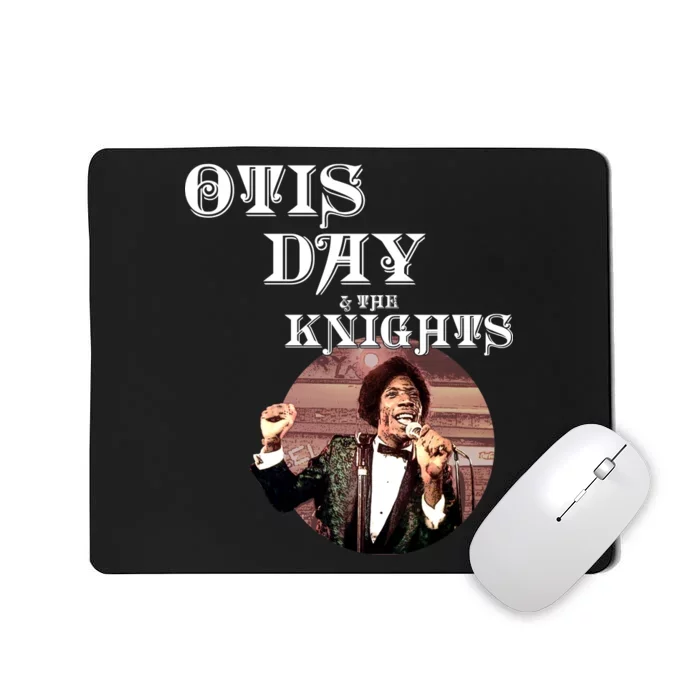 Otis Day And The Knights Mousepad