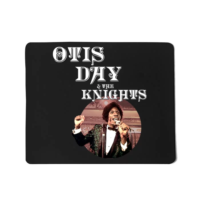 Otis Day And The Knights Mousepad