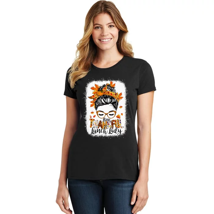 One Thankful Lunch Lady Messy Bun Thanksgiving Lunch Lady Women's T-Shirt