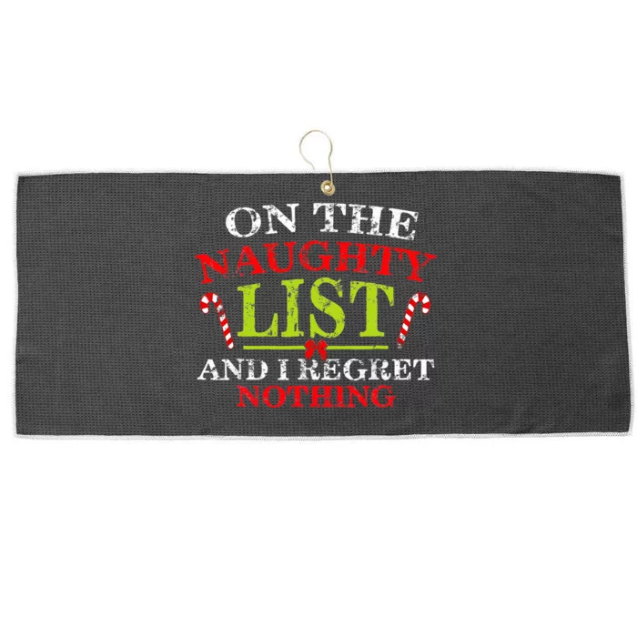 On The List Of Naughty And I Regret Nothing Christmas Large Microfiber Waffle Golf Towel