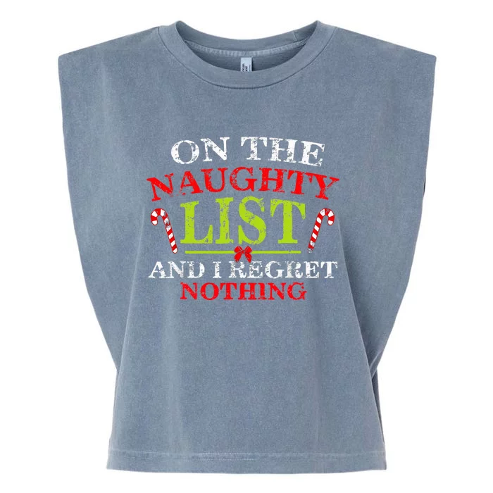 On The List Of Naughty And I Regret Nothing Christmas Garment-Dyed Women's Muscle Tee