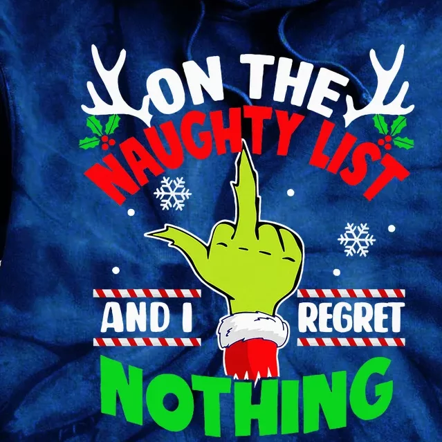 On The List Of Naughty And I Regret Nothing Christmas Tie Dye Hoodie