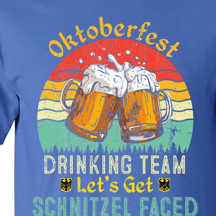 Oktoberfest Team Lets Get Schnitzel Faced German Tall T-Shirt