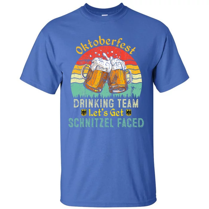 Oktoberfest Team Lets Get Schnitzel Faced German Tall T-Shirt